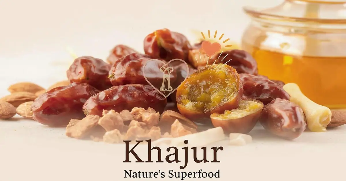 Why Khajur is the Natural Superfood You Need in Your Diet