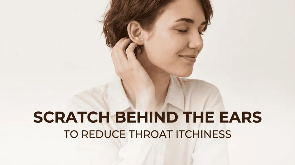 Scratching behind the ears reduces throat itchiness
